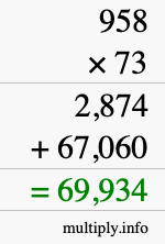 How to calculate 958 times 73 using long multiplication