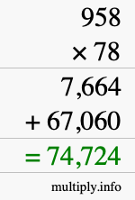 How to calculate 958 times 78 using long multiplication