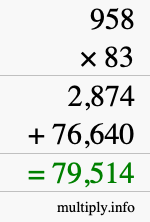 How to calculate 958 times 83 using long multiplication
