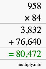 How to calculate 958 times 84 using long multiplication
