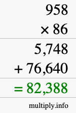 How to calculate 958 times 86 using long multiplication