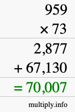How to calculate 959 times 73 using long multiplication