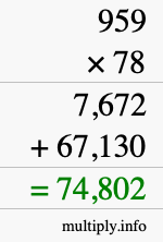 How to calculate 959 times 78 using long multiplication