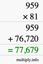 How to calculate 959 times 81 using long multiplication