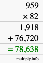 How to calculate 959 times 82 using long multiplication