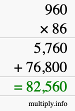 How to calculate 960 times 86 using long multiplication