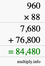 How to calculate 960 times 88 using long multiplication