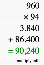 How to calculate 960 times 94 using long multiplication