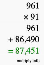 How to calculate 961 times 91 using long multiplication