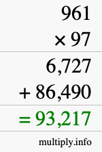 How to calculate 961 times 97 using long multiplication