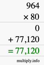 How to calculate 964 times 80 using long multiplication