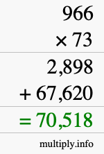 How to calculate 966 times 73 using long multiplication