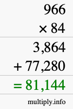 How to calculate 966 times 84 using long multiplication