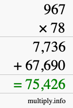 How to calculate 967 times 78 using long multiplication