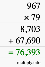 How to calculate 967 times 79 using long multiplication