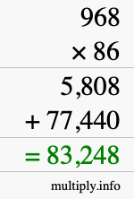 How to calculate 968 times 86 using long multiplication