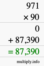 How to calculate 971 times 90 using long multiplication How to calculate 971 times 90 using long multiplication