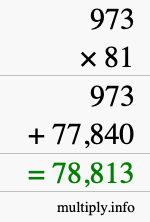 How to calculate 973 times 81 using long multiplication