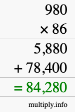 How to calculate 980 times 86 using long multiplication
