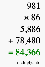 How to calculate 981 times 86 using long multiplication