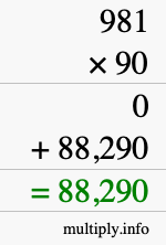How to calculate 981 times 90 using long multiplication