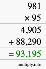 How to calculate 981 times 95 using long multiplication How to calculate 981 times 95 using long multiplication