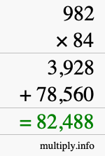 How to calculate 982 times 84 using long multiplication