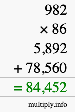 How to calculate 982 times 86 using long multiplication
