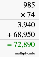 How to calculate 985 times 74 using long multiplication