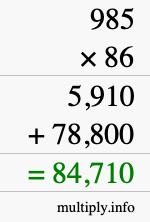 How to calculate 985 times 86 using long multiplication