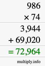How to calculate 986 times 74 using long multiplication