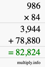 How to calculate 986 times 84 using long multiplication