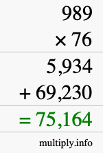 How to calculate 989 times 76 using long multiplication