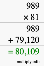How to calculate 989 times 81 using long multiplication