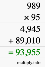 How to calculate 989 times 95 using long multiplication How to calculate 989 times 95 using long multiplication