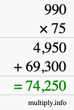 How to calculate 990 times 75 using long multiplication