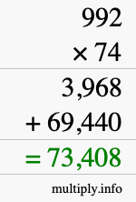 How to calculate 992 times 74 using long multiplication