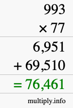 How to calculate 993 times 77 using long multiplication How to calculate 993 times 77 using long multiplication