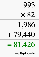 How to calculate 993 times 82 using long multiplication