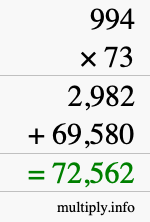 How to calculate 994 times 73 using long multiplication