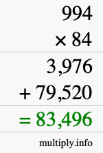 How to calculate 994 times 84 using long multiplication