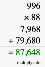 How to calculate 996 times 88 using long multiplication