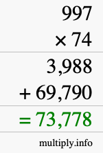 How to calculate 997 times 74 using long multiplication