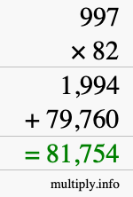 How to calculate 997 times 82 using long multiplication How to calculate 997 times 82 using long multiplication