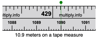 10.9 meters on a tape measure