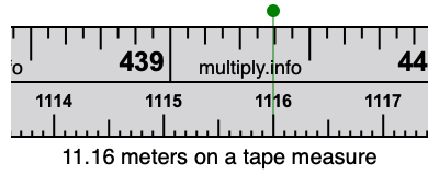 11.16 meters on a tape measure