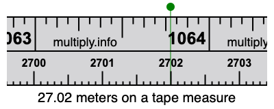 27.02 meters on a tape measure