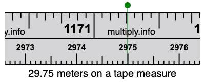 29.75 meters on a tape measure