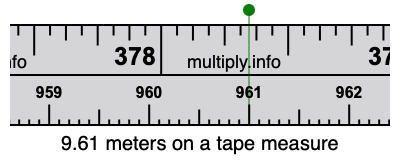 9.61 meters on a tape measure